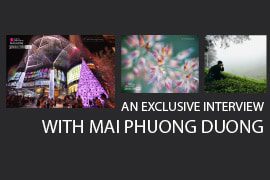 An Exclusive Interview with Mai Phuong - Photography Interview, Photo of the Month, Art Photography,  Award Winning Photographer, Photography Tips