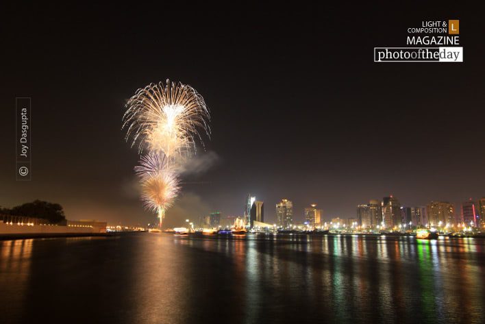Fireworks in Dubai, by Joy Dasgupta - Night Photography, Fireworks Photography, Dubai Photography, Photo of the Day, Award Winning Photography