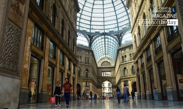 Galleria Umberto, by Sandra Frimpong - Architectural Photography, Award Winning Photography, Photo of the Day, Photography Awards, Online Photography Courses