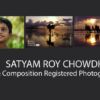 Satyam Roy Chowdhury - Satyam Roy Chowdhury, Photography, Photographer, Photojournalism, Awards