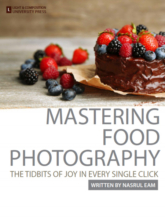 Mastering Food Photography - Food Photography, Online Photography Course, Food Styling, Photography Course, Culinary Photography
