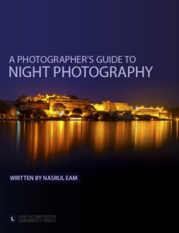 A Photographer's Guide to Night Photography - Night Photography, Night Photography Techniques, Photography Guide, Artistic Photography, Photography Tutorials