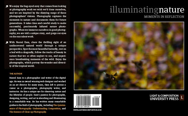 Illuminating Nature, Volume One - Nature Photography, Fine Art Photography, Photo Book, Photography Publication, Nasrul Eam