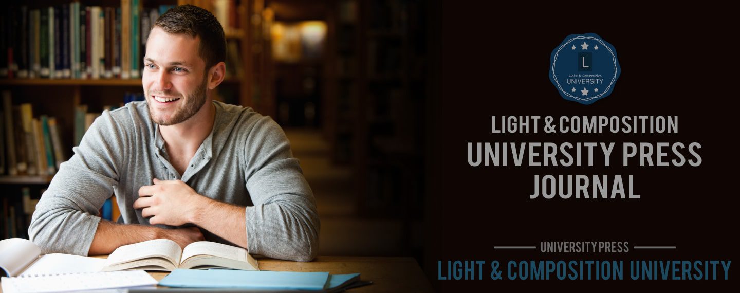 Light & Composition University Press Journal - Photography Journal, Photojournalism, Art Photography, Photography Education, Photography Awards