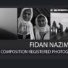 Fidan Nazim Qizi - Black and white photography, Art Photography, Fine art photography, Photojournalism, Photographer
