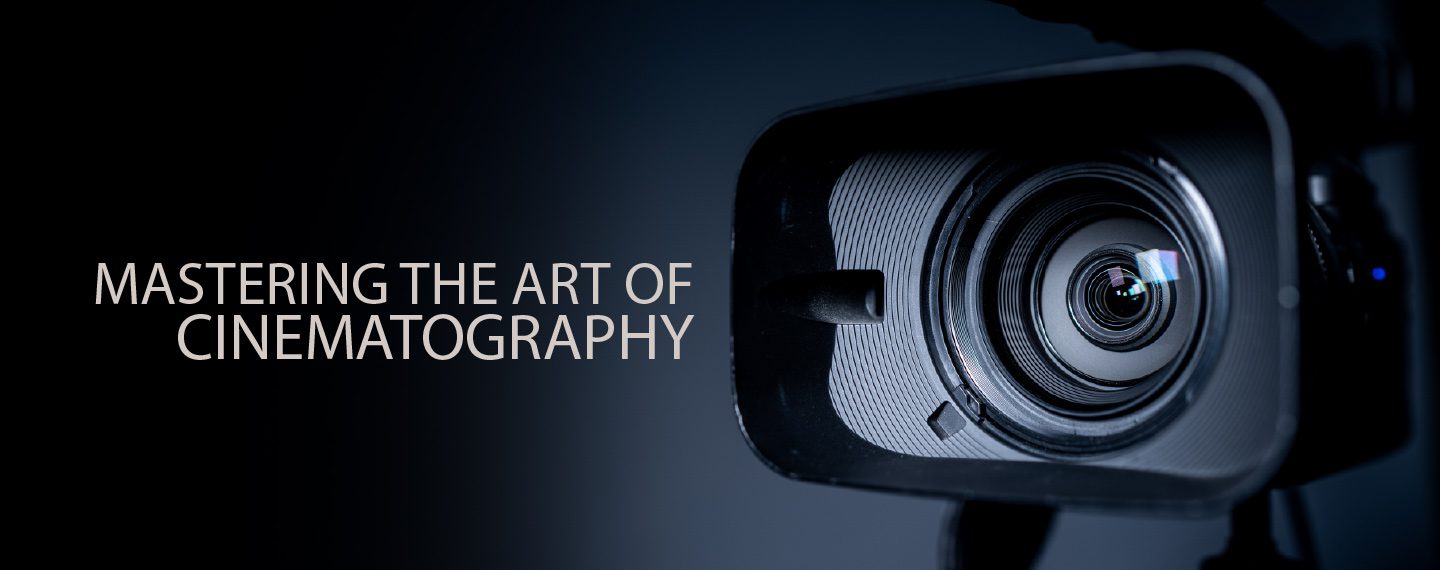 Mastering the Art of Cinematography - Cinematography, Filmmaking, Online Film Course, Visual Storytelling,  Camera Techniques